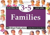 Families: Activities for 3-5 Year Olds (Activities for 3-5 year olds series)
