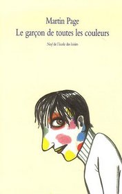 Le garon de toutes les couleurs (French edition)