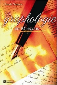 La Graphologie en 10 leons