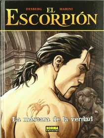 El escorpion 9 La mascara de la verdad / The scorpion 9 The mask of truth (Spanish Edition)