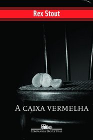 A Caixa Vermelha (The Red Box) (Nero Wolfe, Bk 4) (Portuguese Edition)