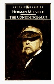 The Confidence-Man : His Masquerade (Penguin Classics)