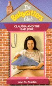 Claudia and the Bad Joke - 19 (Babysitters Club) (Spanish Edition)