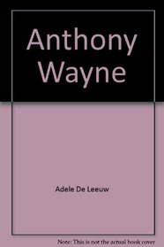 Anthony Wayne: Washington's general,