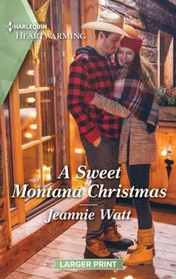 A Sweet Montana Christmas (Cowgirls of Larkspur Valley, Bk 2) (Harlequin Heartwarming, No 488) (Larger Print)