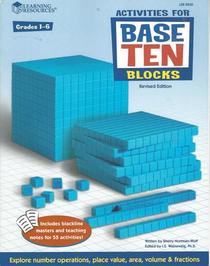 Activites for Base Ten Blocks: Grades 1-6