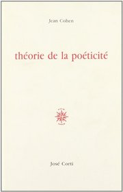 Theorie de la poeticite (French Edition)