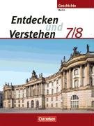 Entdecken und Verstehen 7/8. Schlerbuch. Berlin. Neubearbeitung
