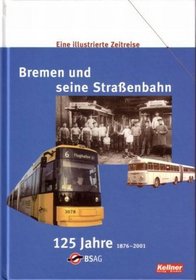 Bremen und seine Straenbahn.