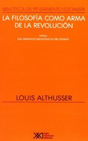 La filosofia como arma de la revolucion (Spanish Edition)