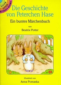 Die Geschichte Von Peterchen Hase : Ein Buntes Marchenbuch/Von Beatrix Potter (Dover Little Activity Books)