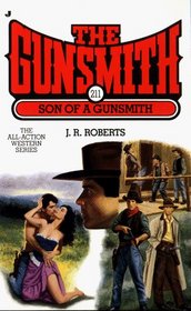 Son of a Gunsmith (Gunsmith, Bk 211)