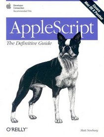 AppleScript : The Definitive Guide (Definitive Guides)