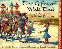 Gifts of Wali Dad: A Tale of India and Pakistan