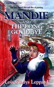 Mandie and the Long Good-Bye (Mandie, Bk 30)