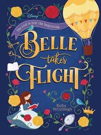 Disney Princess Beginnings: Belle Takes Flight