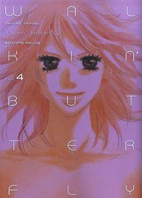 Walkin' Butterfly, Tome 4 (French Edition)