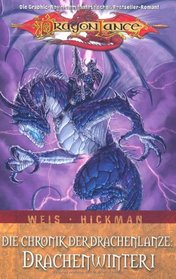 Dragonlance, Bd. 4: Die Chronik der Drachenlanze III, Drachenwinter 1