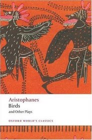 Birds and Other Plays (Oxford World's Classics)