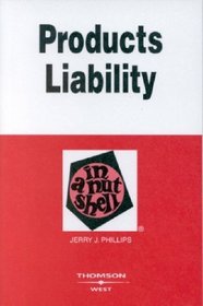 Products Liability in a Nutshell (Nutshell Series)