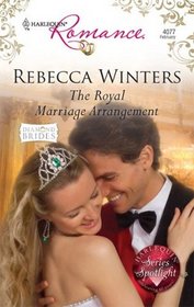 The Royal Marriage Arrangement (Diamond Brides) (Harlequin Romance, No 4077)
