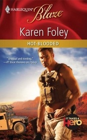 Hot-Blooded (It Takes a Hero) (Harlequin Blaze, No 563)
