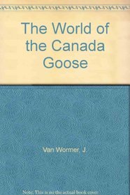 The World of the Canada Goose