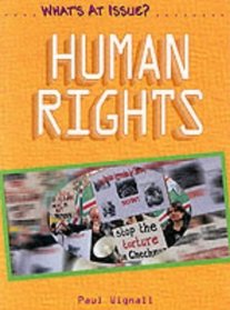 Human Rights (What's at Issue?)