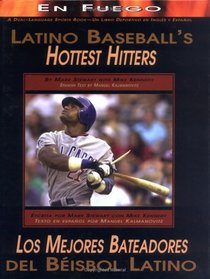 Latino Baseball's Hottest Hitters/Los Mejores Bateadores Del Beisbol Latino