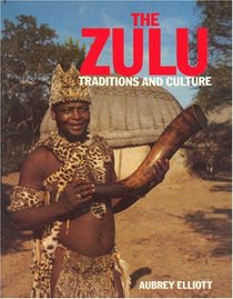 The ZULU Traditions and Culture
