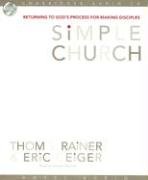 Simple Church: Returning to God's Process for Making Disciples (Audio CD) (Unabridged)