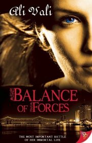 Balance of Force: Toujours Ici (Forces, Bk 1)