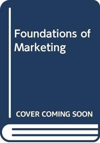 Foundations of Marketing