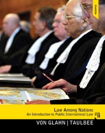 Law Among Nations: An Introduction to Public International Law (10th Edition)