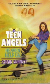 Heaven Help Us! (Teen Angels)