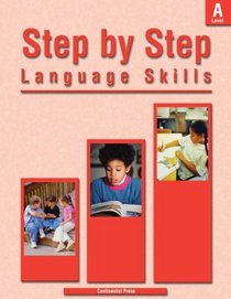 Language Skills: Step by Step Language Skills, Level A - 1st Grade