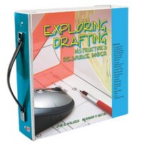 Exploring Drafting, Instructor's Resource Binder