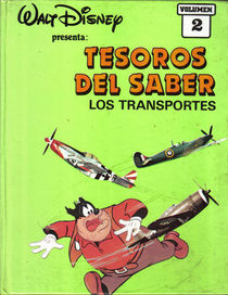 Tesoros del saber (Walt Disney) Vol. 2 - Los transportes (Disney's Wonderful World of Knowledge) (Spanish)