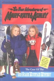 The Case of the Big Scare Mountain Mystery (New Adventures of Mary-Kate & Ashley, Bk 14)