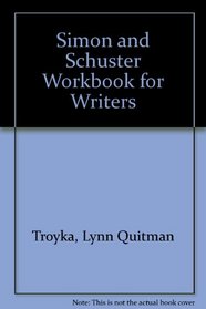 Simon and Schuster Workbook for Writers