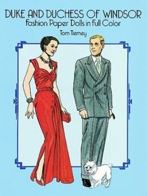 Duke and Duchess of Windsor Fashion Paper Dolls in Full Color