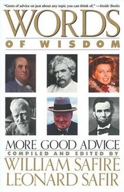 Words of Wisdom: More Good Advice