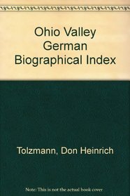 Ohio Valley German Biographical Index