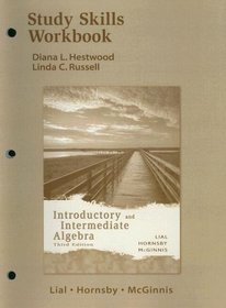 Study Skills Workbook for Introductory and Intermediate Algebra