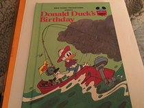 Walt Disney Productions Presents Donald Ducks Birthday (Disney's Wonderful World of Reading)