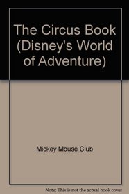 The Circus Book (Disney's World of Adventure)