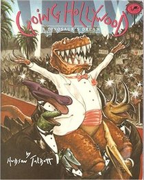 Going Hollywood (Dinosaur's Dream, Bk 2)