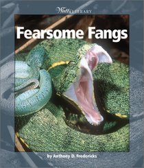 Fearsome Fangs (Watts Library(tm): Animals)