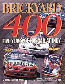 Brickyard 400: Five Years of Nascar at Indy (Brickyard 400)