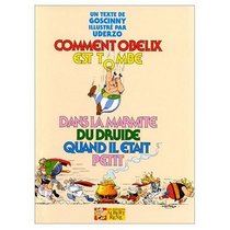 Asterix  Comment Obelix est Tombe dans la Marmite du Druide Quand Il Etait Petit